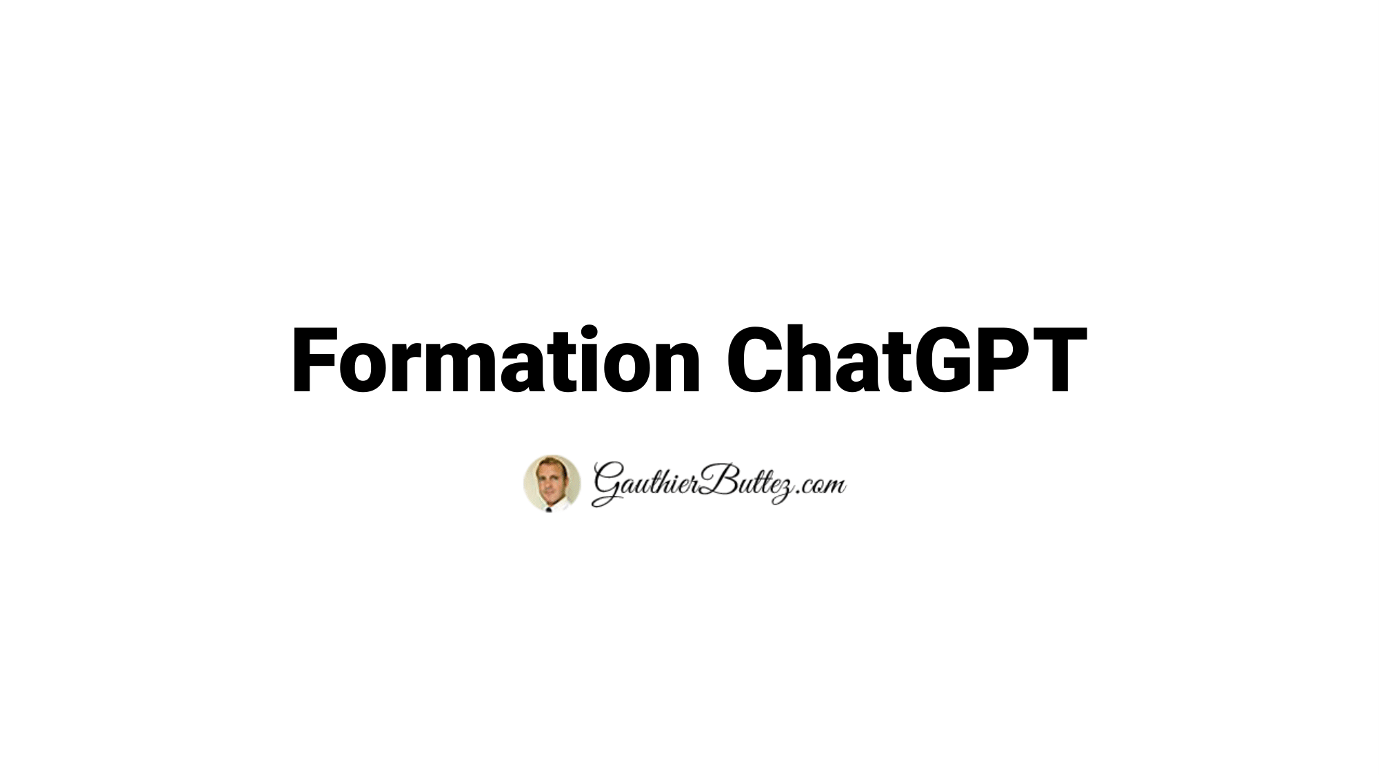 Formation ChatGPT Gratuite pour débutants